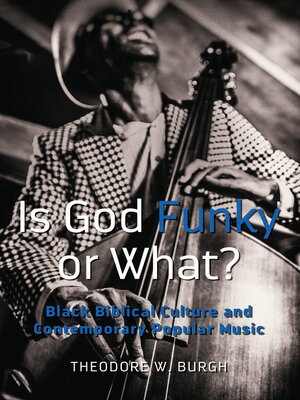 cover image of Is God Funky or What?